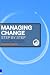 Managing Change Step by Step