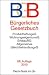 B&uuml;rgerliches Gesetzbuch BGB