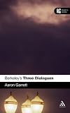 Berkeley's Three Dialogues: A Reader's Guide (Reader's Guides)