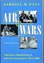 Air Wars: Television Advertising in Election Campaigns, 1952-2000