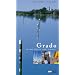 Grado: Der nahe S�den zu jeder Jahreszeit