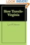 Slow Travels-Virginia