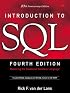 Introduction to SQL: Mastering the Relational Database Language (4th Edition)