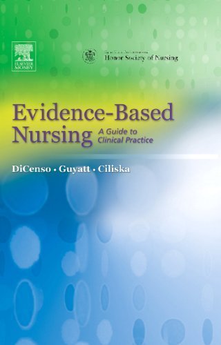 Evidence-Based Nursing: A Guide to Clinical Practice, 1e by Alba DiCenso (Jan 10 2005)