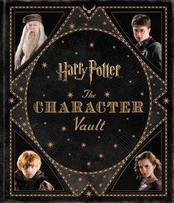 Jody Revenson: Harry Potter : The Character Vault (Hardcover); 2015 Edition