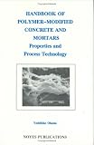 41QrYVgthGL. SL160  Handbook of Polymer Modified Concrete and Mortars: Properties and Process Technology