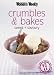 Crumbles and Bakes: Sweet and Savoury ("Australian Women's Weekly" Mini)
