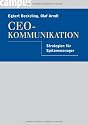 CEO - Kommunikation. Strategien für Spitzenmanager