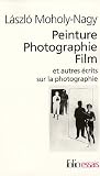 Revue Editions Gallimard  / Peinture Photographie Film et autres écrits sur la photographie.