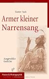Armer kleiner Narrensang: Ausgew�hlte Gedichte