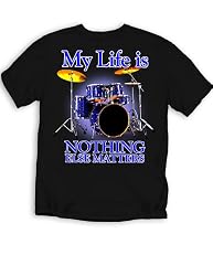 My Life is,Drums T-Shirt