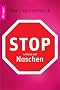 Stop - Schluss mit Naschen