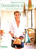 Decorations at Home: Ideen und Inspirationen, die Ihr Zuhause versch&ouml;nern - Stephanie von Pfuel