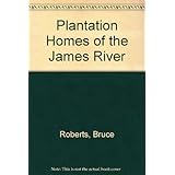 plantation homes of the james river