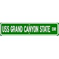 USS GRAND CANYON STATE ACS 3 Street Sign - Navy