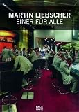 Martin Liebscher. Einer für alle: Imprint