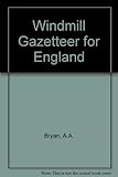Windmill gazetteer for England