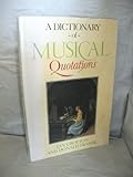 A dictionary of musical quotations