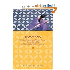 Ramayana: Die Geschichte vom Prinzen Rama, der sch�nen Sita und dem Grossen Affen Hanuman: Die Geschichte vom Prinzen Rama, der sch�nen Sita und dem Gro�en Affen Hanuman (Diederichs Gelbe Reihe)