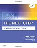 The Next Step, Advanced Medical Coding 2011 Edition BookReviews