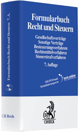 Formularbuch Recht und Steuern: Gesellschaftsverträge, Sonstige Verträge, Besteuerungsverfahren, Rechtsmittelverfahren Thumbnail von Formularbuch Recht und Steuern: Gesellschaftsverträge, Sonstige Verträge, Besteuerungsverfahren, Rechtsmittelverfahren, Steuerstrafverfahren