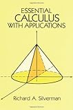 Essential Calculus with Applications (Dover Books on Mathematics)