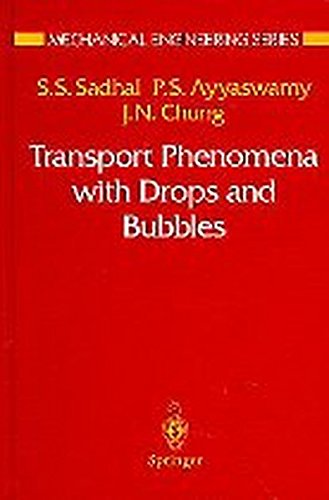 Transport Phenomena with Drops and Bubbles (Mechanical Engineering Series)