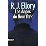 Les anges de New York de R-J Ellory