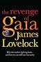 The Revenge of Gaia: Why the Earth is Fighting Back - and How We Can Still Save Humanity The Revenge of Gaia: Why the Earth is Fighting Back - and How We Can Still Save Humanity