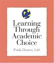 Learning Through Academic Choice (Strategies for Teachers Series)