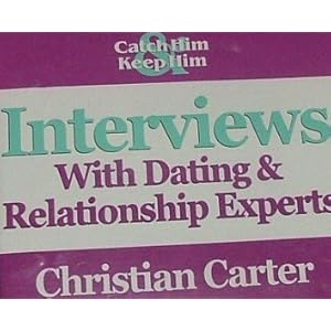 Catch Him & Keep Him - Christian Carter