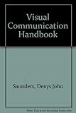 Visual communication handbook : teaching and learning using simple visual materials