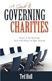 A Guide to Governing Charities: Success in the Boardroom Starts with Asking the Right Questions
