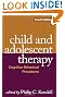 Child and Adolescent Therapy, Fourth Edition: Cognitive-Behavioral Procedures