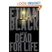 Dead for Life: A Novel