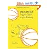 Basketball: Techniken, Taktiken und �bungen f�r die Jugendausbildung