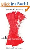 Ich und Kaminski: Roman