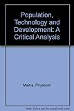 Population, technology and development : a critical analysis