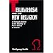 Teilhardism And The New Religion
