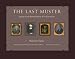 The Last Muster: Images of the Revolutionary War Generation