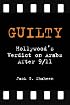 Guilty: Hollywood's Verdict on Arabs After 9/11