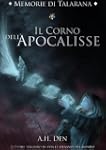 Memorie di Talarana - Il Corno dell'A...