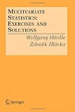 Multivariate Statistics:: Exercises and Solutions