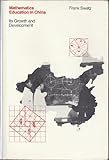 Mathematics education in China : its growth and development