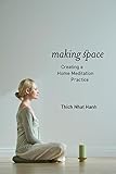 Making space : creating a home meditation practice