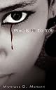 Who Is He To You