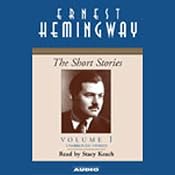 The Short Stories, Volume I | [Ernest Hemingway]