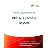 PHP 6, Apache & MySQL - Web Development