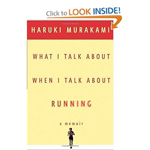 What I Talk About When I Talk About Running