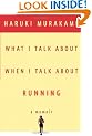 What I Talk About When I Talk About Running